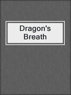 cover image of Dragon's Breath
