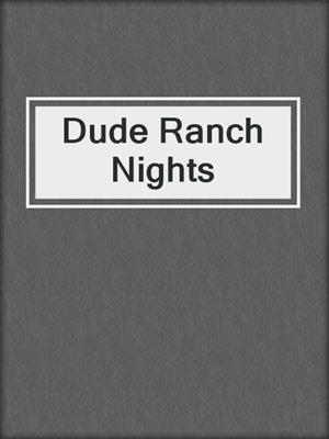 cover image of Dude Ranch Nights