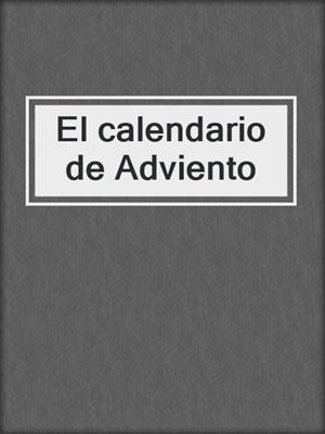 cover image of El calendario de Adviento