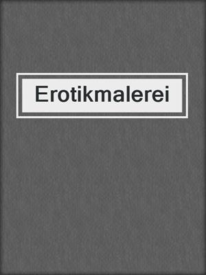 cover image of Erotikmalerei