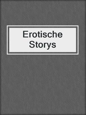 cover image of Erotische Storys