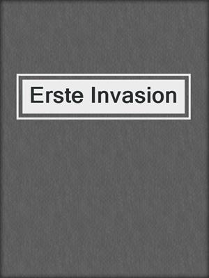 cover image of Erste Invasion