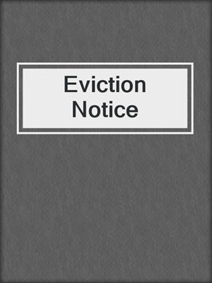 cover image of Eviction Notice