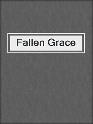 cover image of Fallen Grace