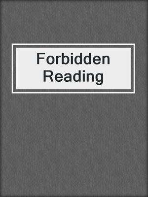cover image of Forbidden Reading
