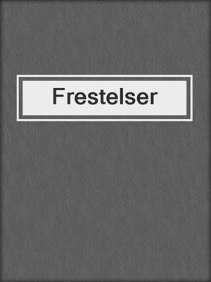 cover image of Frestelser