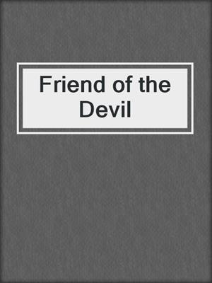 cover image of Friend of the Devil
