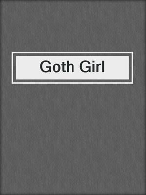 cover image of Goth Girl