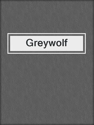 cover image of Greywolf