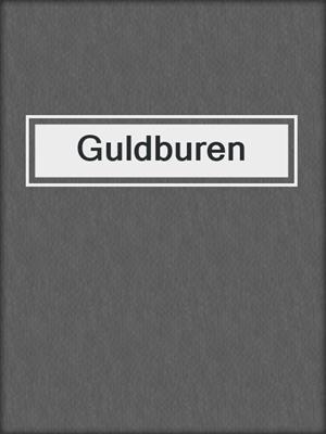 cover image of Guldburen