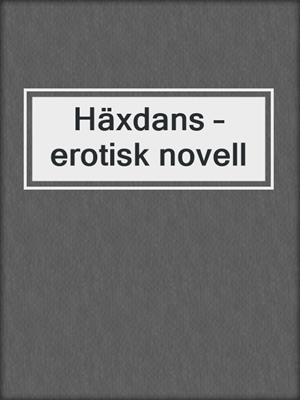 cover image of Häxdans – erotisk novell
