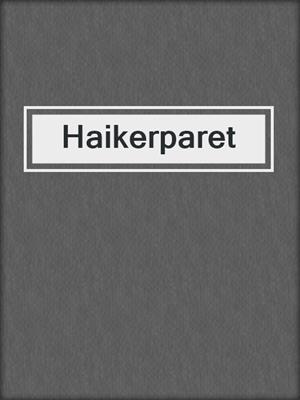 cover image of Haikerparet