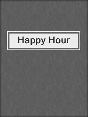 cover image of Happy Hour
