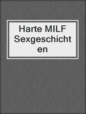 cover image of Harte MILF Sexgeschichten