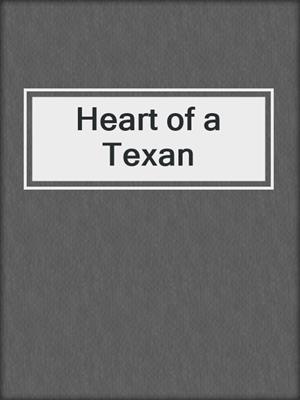 cover image of Heart of a Texan