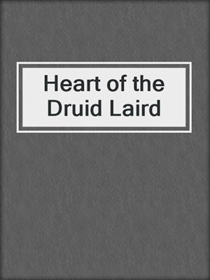 cover image of Heart of the Druid Laird