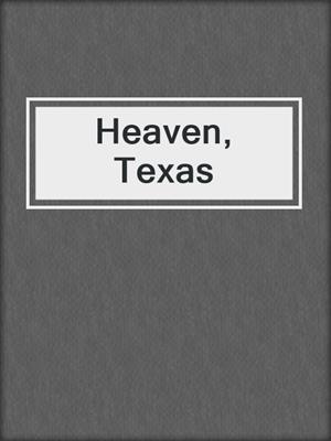 cover image of Heaven, Texas