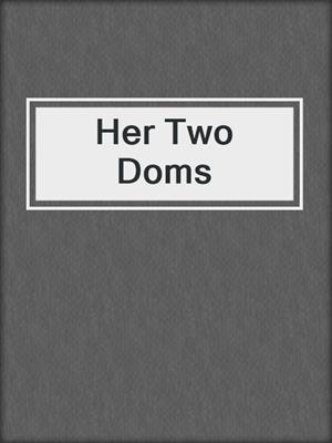 Her Two Doms