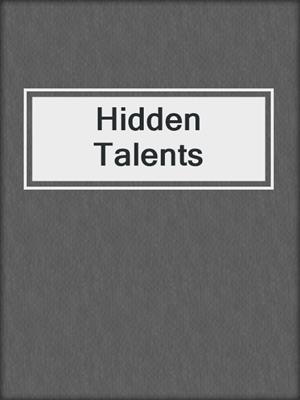 cover image of Hidden Talents