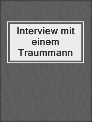 cover image of Interview mit einem Traummann