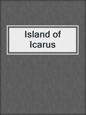 cover image of Island of Icarus