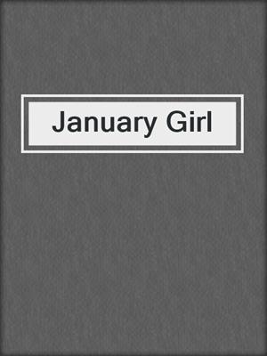 cover image of January Girl