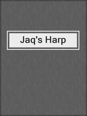 cover image of Jaq's Harp
