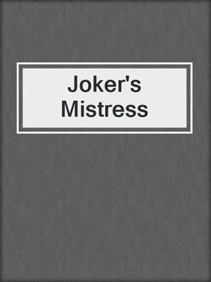 cover image of Joker's Mistress