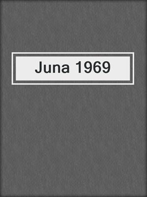 cover image of Juna 1969