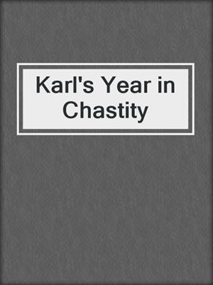 cover image of Karl's Year in Chastity