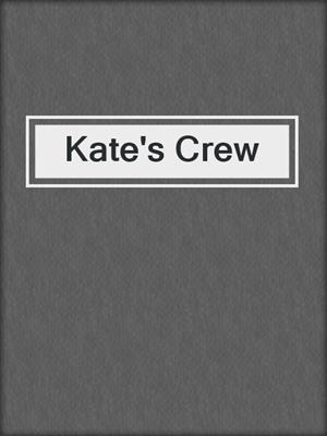 cover image of Kate's Crew