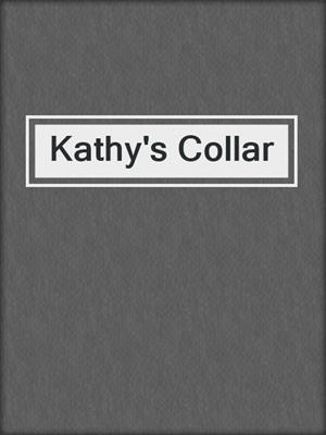 cover image of Kathy's Collar