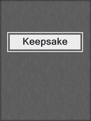 cover image of Keepsake