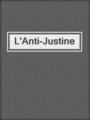 L'Anti-Justine