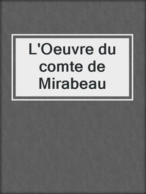cover image of L'Oeuvre du comte de Mirabeau