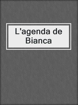 cover image of L'agenda de Bianca
