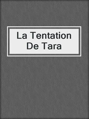 cover image of La Tentation De Tara