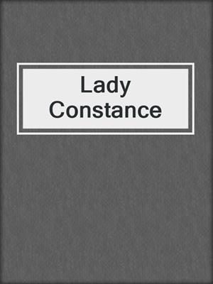 cover image of Lady Constance