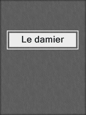 cover image of Le damier