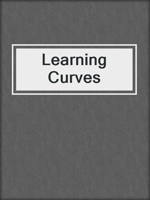 cover image of Learning Curves