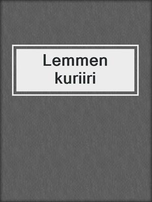 cover image of Lemmen kuriiri