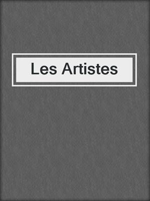 cover image of Les Artistes