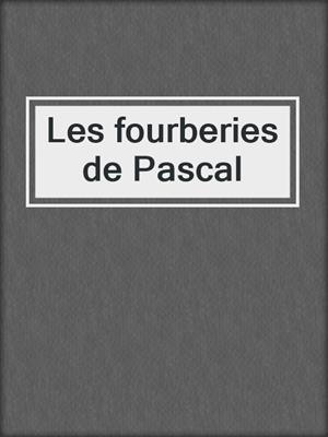 cover image of Les fourberies de Pascal