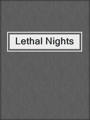 Lethal Nights