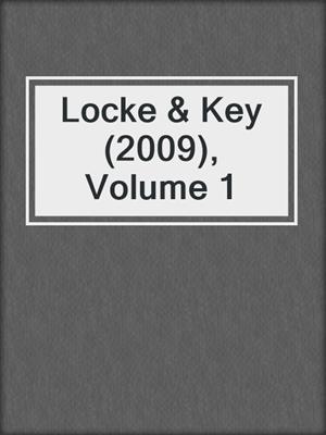cover image of Locke & Key (2009), Volume 1 
