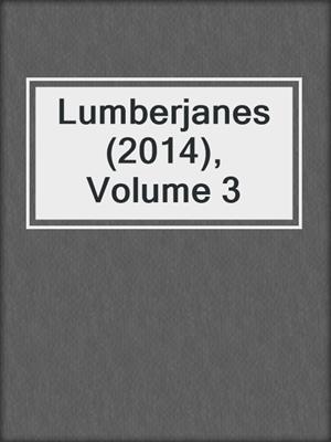 Lumberjanes (2014), Volume 3