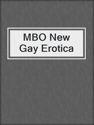 cover image of MBO New Gay Erotica