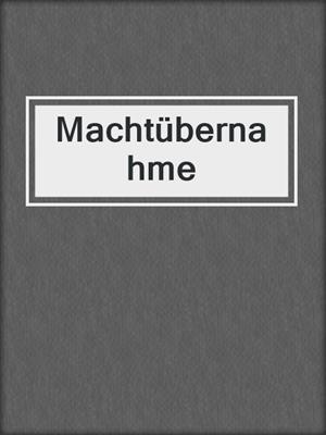 cover image of Machtübernahme
