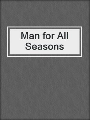 cover image of Man for All Seasons