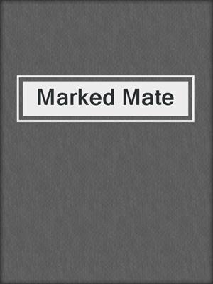 cover image of Marked Mate